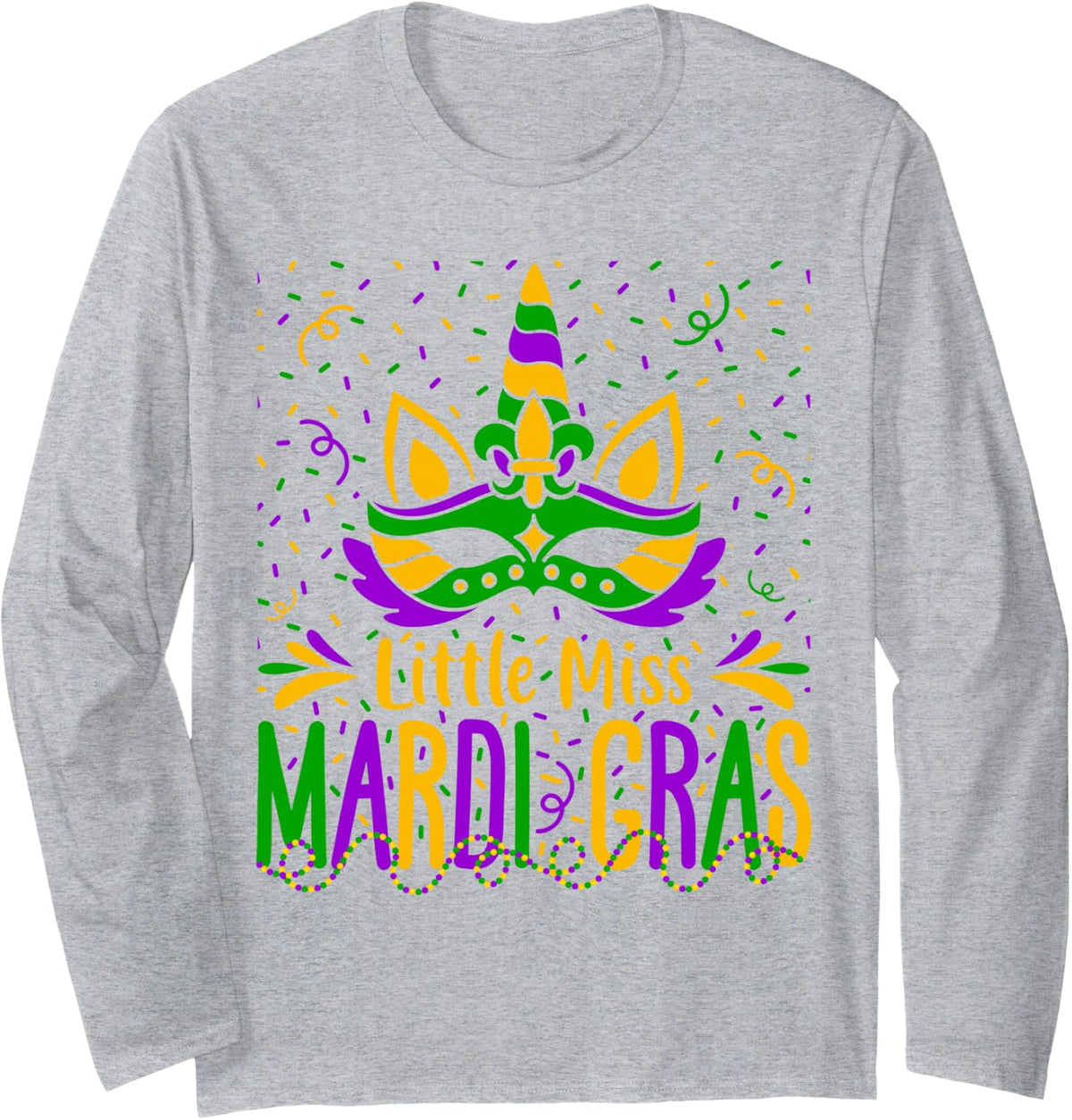Little Miss Mardi Gras Funny Mardi Gras Beads Long Sleeve T-Shirt - Adult Unisex Heather Grey