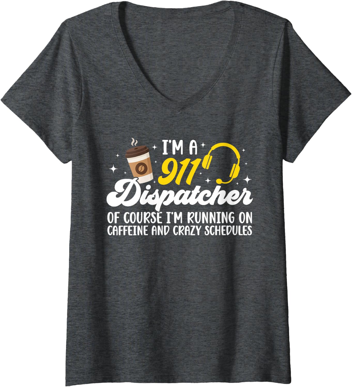 Women's I'm A 911 Dispatcher 911 Operator 911 Emergency Dispatcher V-Neck T-Shirt - Dark Heather Grey
