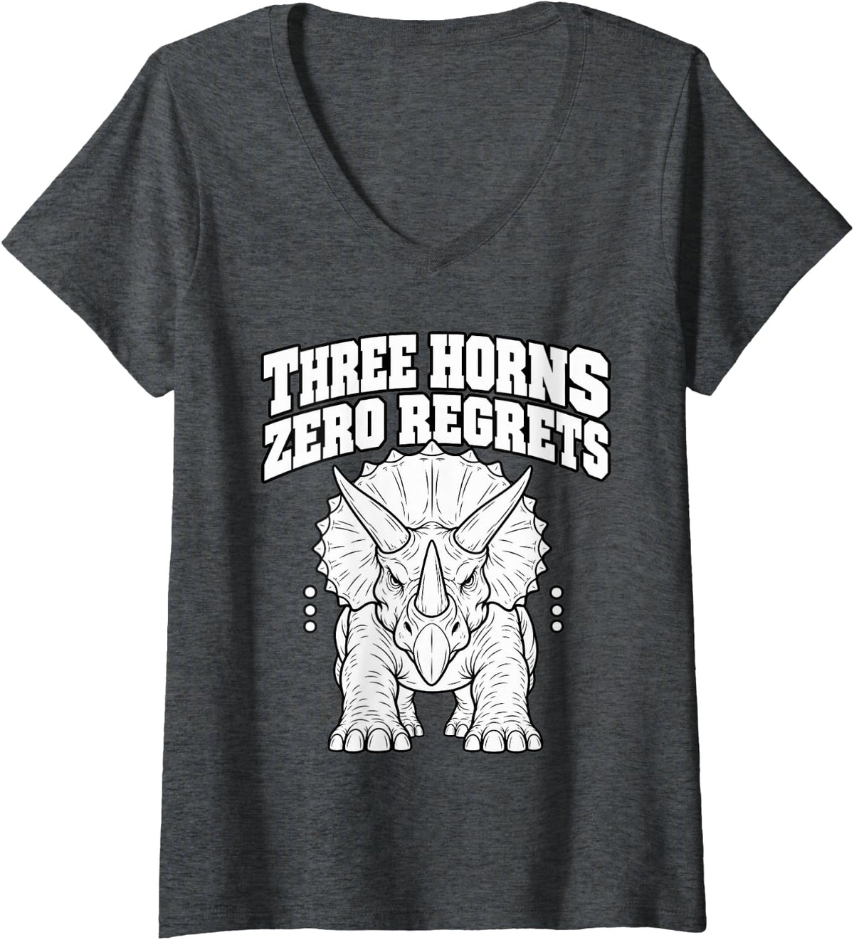 Women's Triceratops Three Horns Zero Regrets Dinosaur Fan Funny V-Neck T-Shirt - Dark Heather Grey