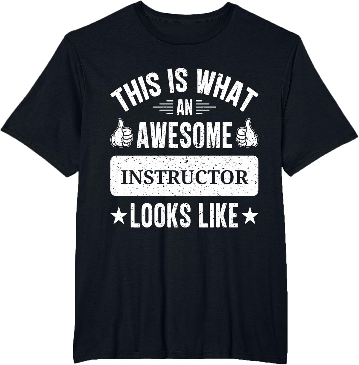 Instructor gifts funny quote Instructor T-Shirt - Black