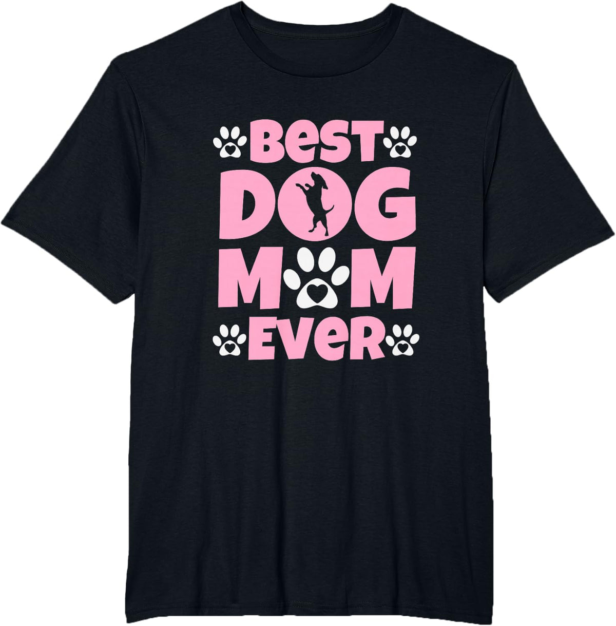 Best Dog Mom Ever - Mothers Day Present - Dog Loving Mom T-Shirt - Black