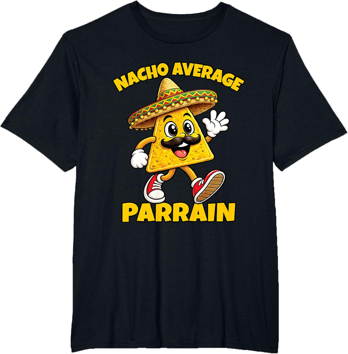 Nacho Average Parrain Funny French Godfather Joke T-Shirt - Black