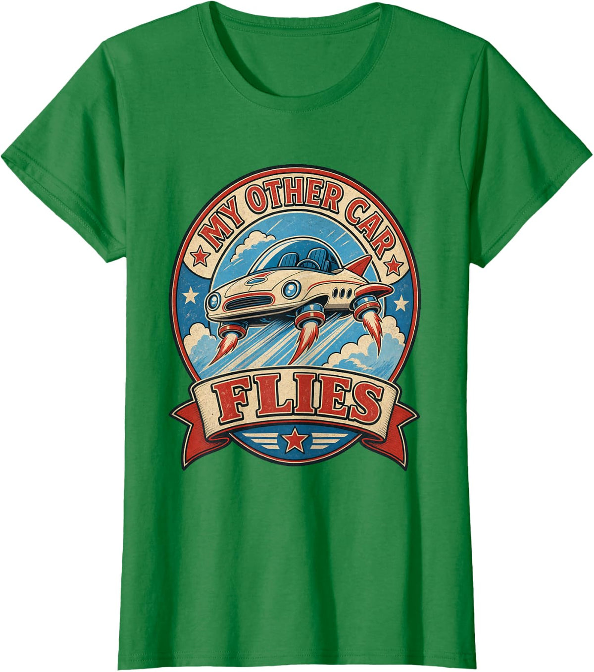 My Other Car Flies Funny Vintage Hover Car Rocket Badge T-Shirt - Kelly Green