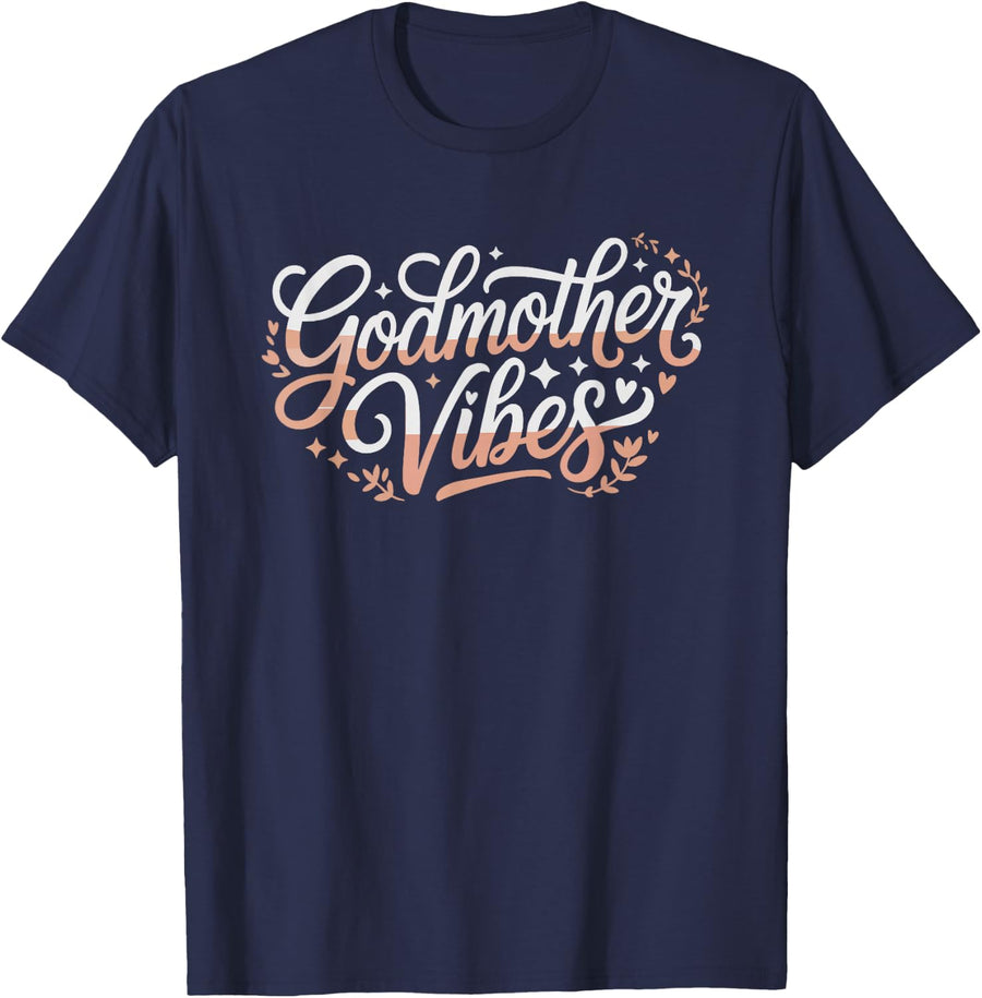 Godmother Vibes God Mom Proposal Modern Trendy Cool T-Shirt - Navy Blue
