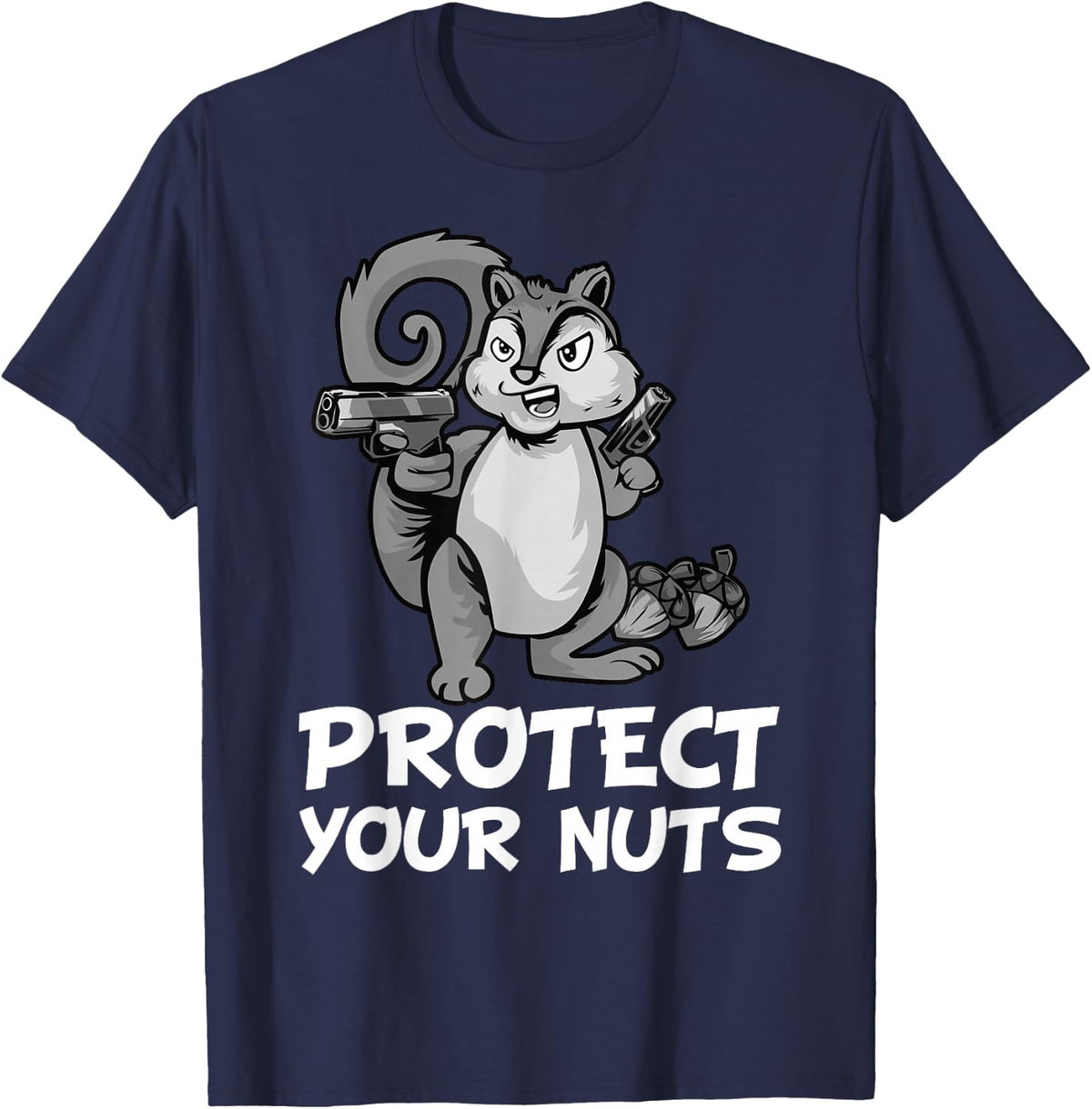 Funny Protect Your Nuts Cool Squirrel Gift For Men Women Kid T-Shirt - Navy Blue