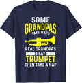 Some Grandpas Take Naps Real Grandpas Play Trumpet Player T-Shirt - Navy Blue