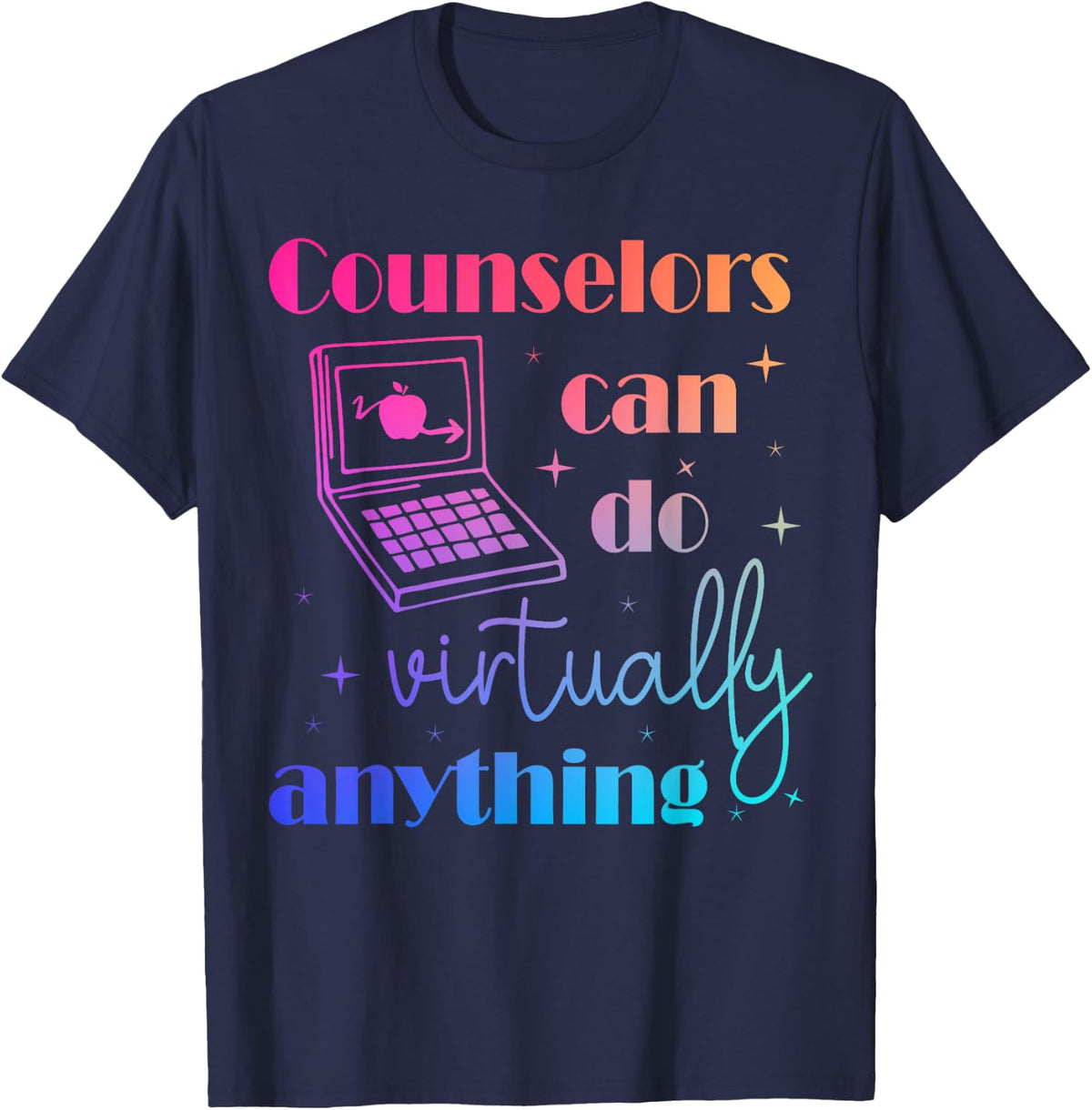 Funny School Counselors Can Do Virtually Anything T-Shirt - Navy Blue