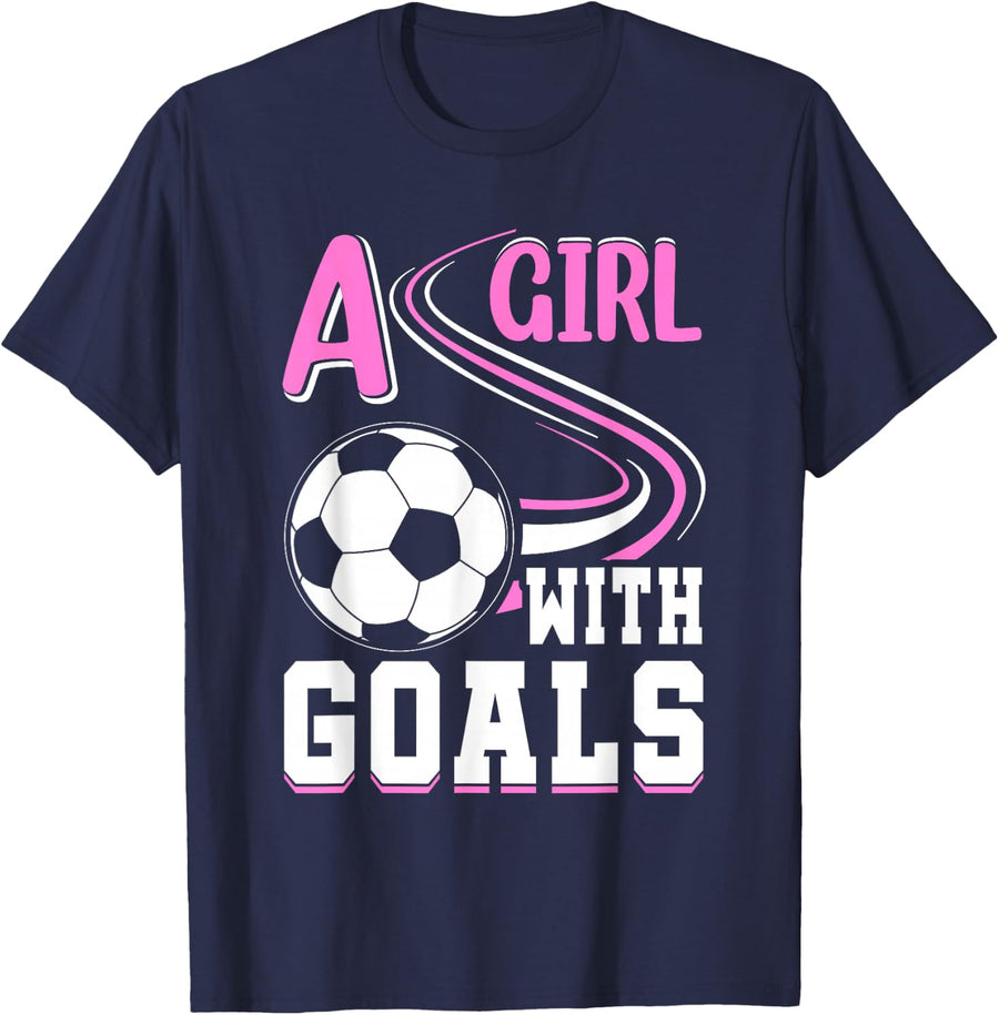 A Girl with Goals I Soccer T-Shirt - Navy Blue
