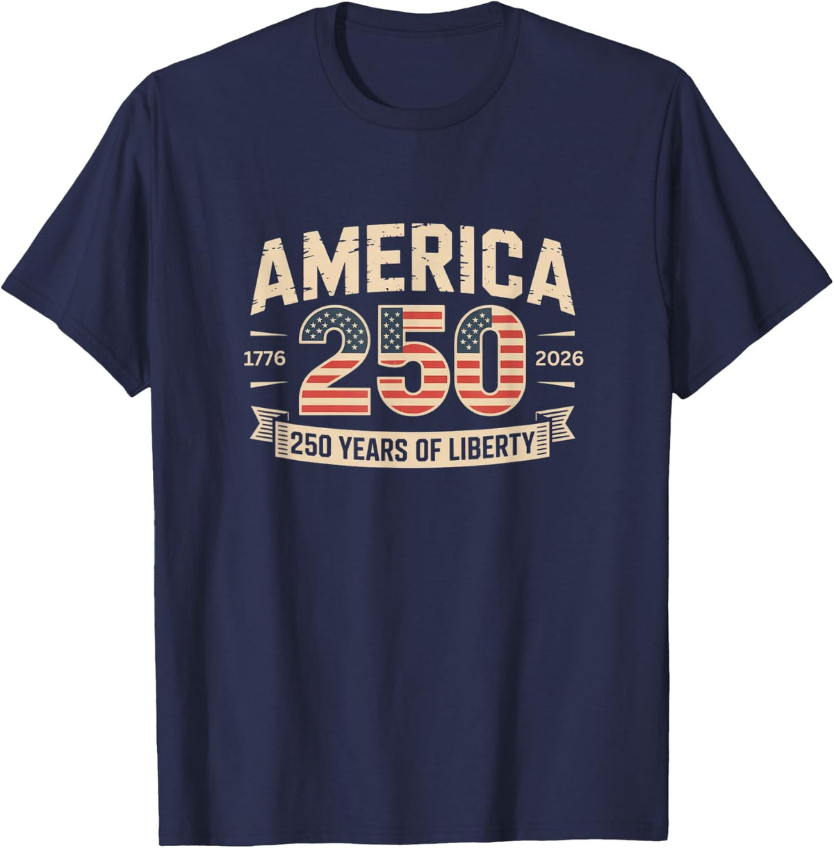 250 Years American 1776 2026 250th USA Birthday 4th of July T-Shirt - Navy Blue