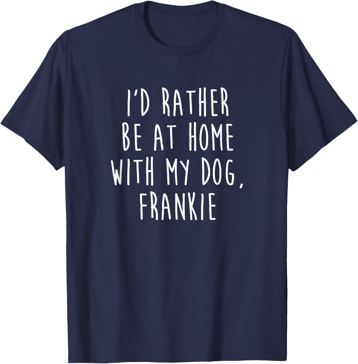 Frankie Dog Name T-Shirt Dog Gift T-Shirt - Navy Blue