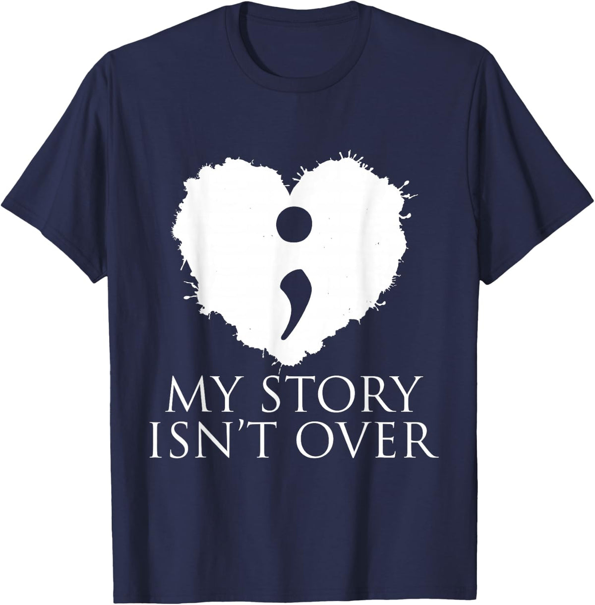 Semi Colon My Story Isn´t Over Semicolon T-Shirt - Navy Blue
