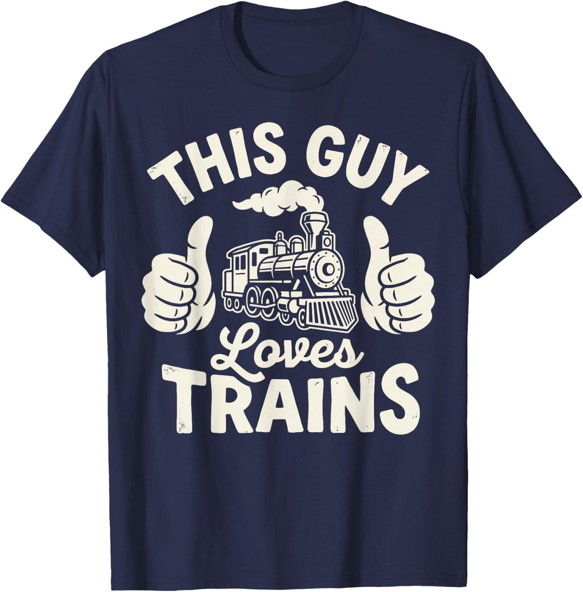 This Guy Loves Train Railroad Trains Locomotives Railway T-Shirt - Navy Blue