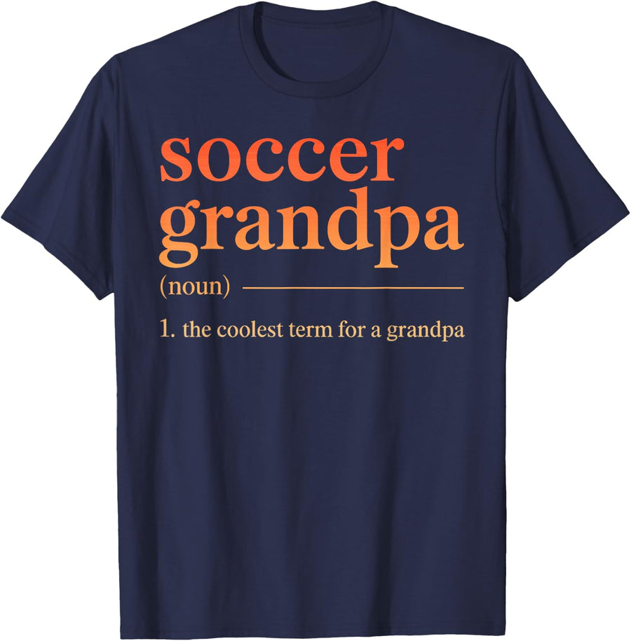 Soccer Grandpa Art for Grandpa Men Dad Player Soccer Grandpa T-Shirt - Navy Blue