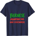 Bernese Mountain Dog Hair Everywhere T-Shirt - Navy Blue