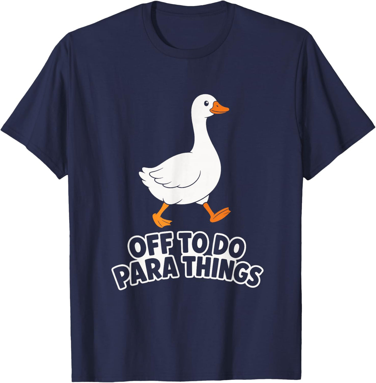 Paraprofessional Goose Off to Do para Things T-Shirt - Navy Blue