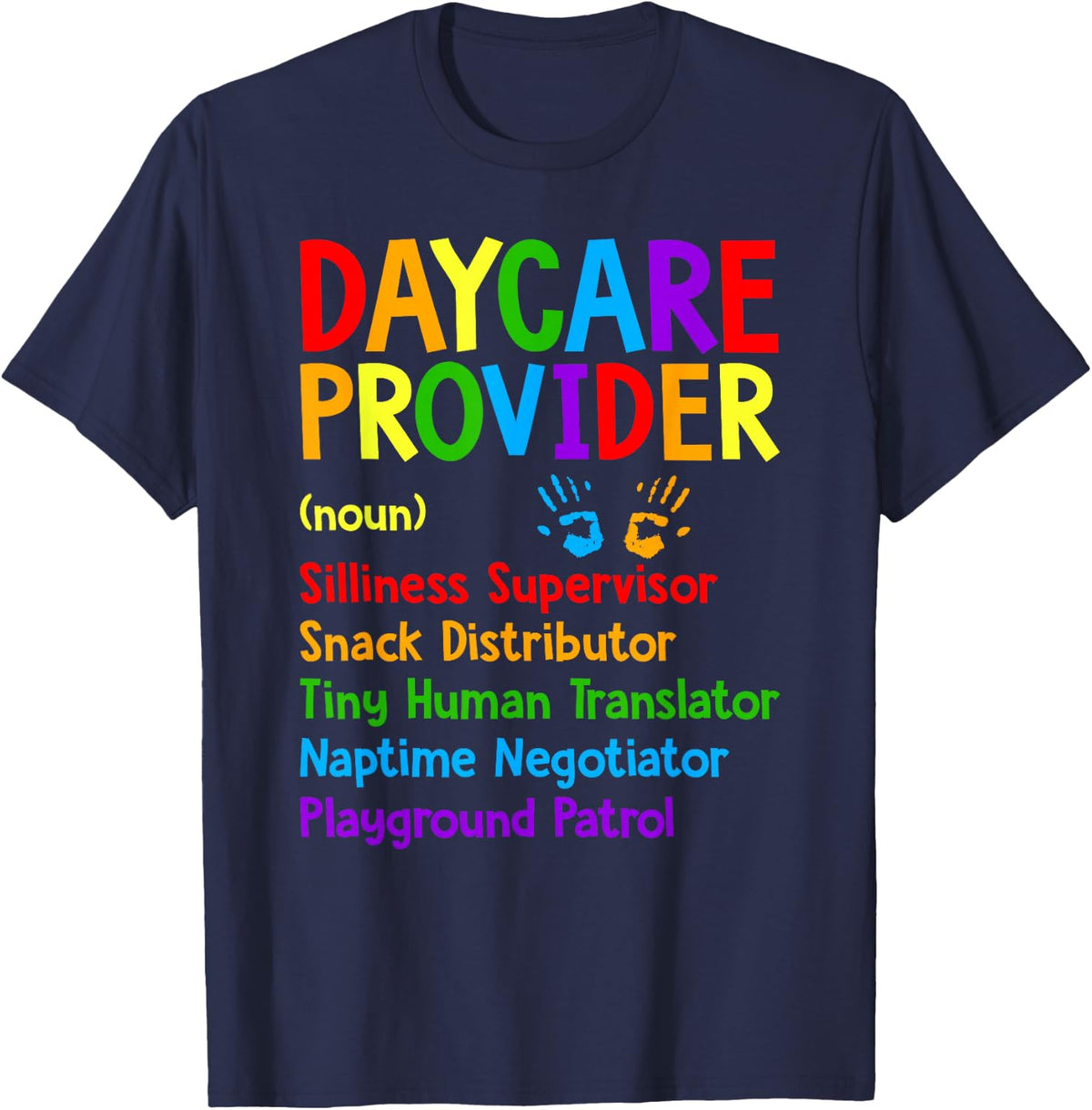 Daycare Provider Definition Teacher Appreciation T-Shirt - Navy Blue