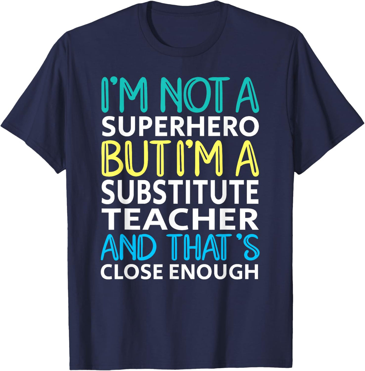 Substitute Teacher Superhero T-Shirt - Navy Blue
