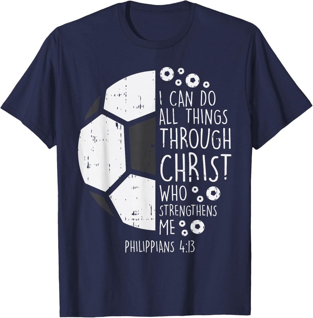 Soccer Footbal i can do Things Bible God Jesus Gift T-Shirt - Navy Blue
