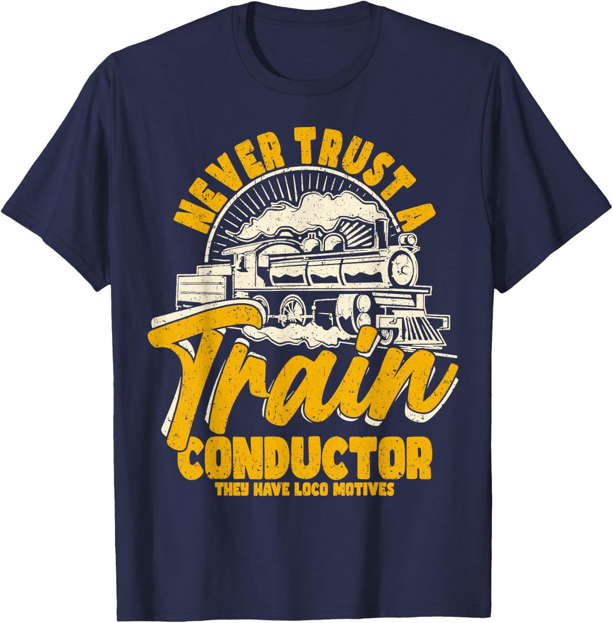 Loco Motives Funny Train Lover Cute Model Railroad Conductor T-Shirt - Navy Blue