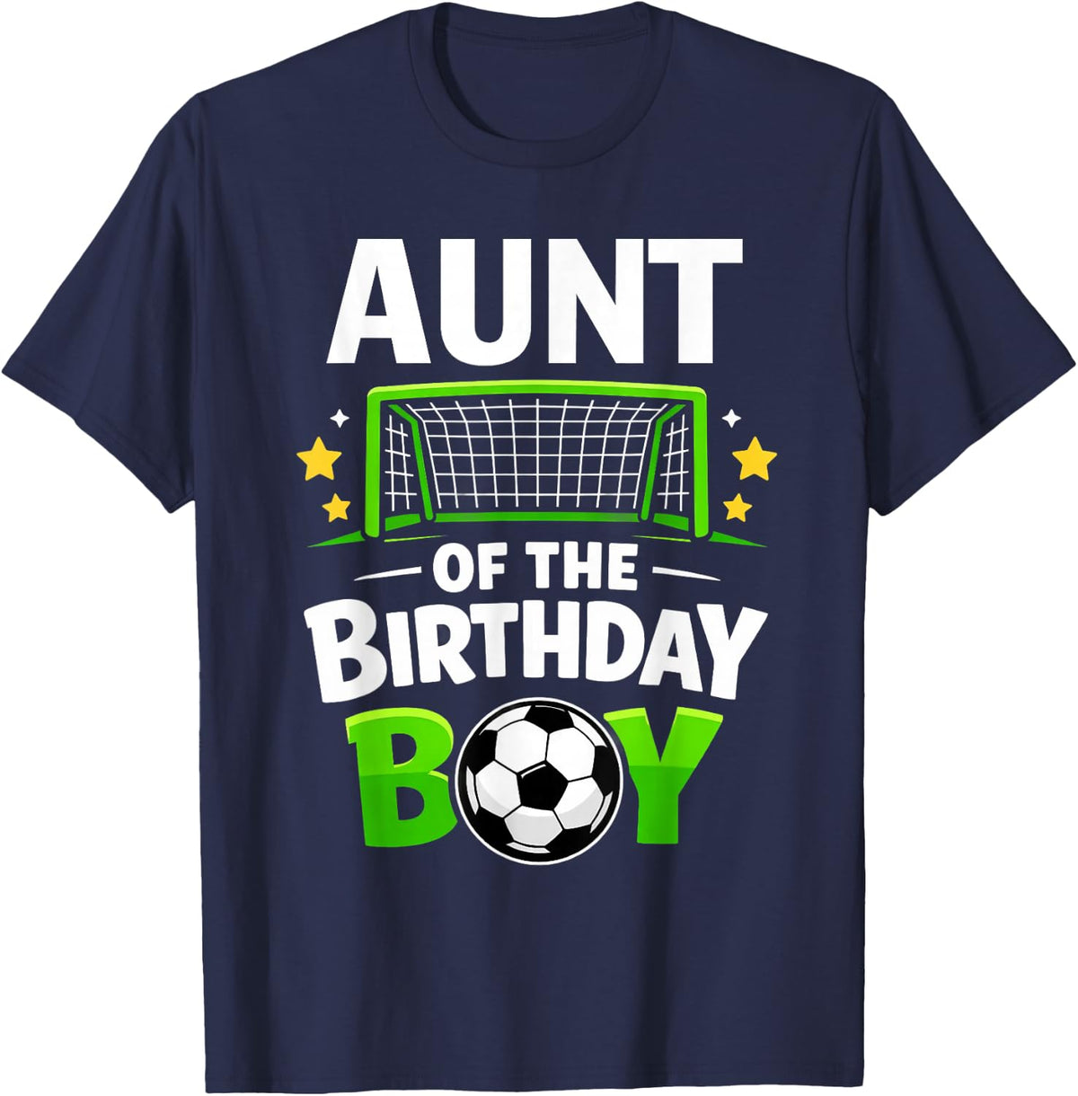 Aunt of The Birthday Boy Soccer Ball Family Matching T-Shirt - Navy Blue
