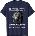 If Your Path Demands You Walk Through Hell Cool Pitbull T-Shirt - Navy Blue