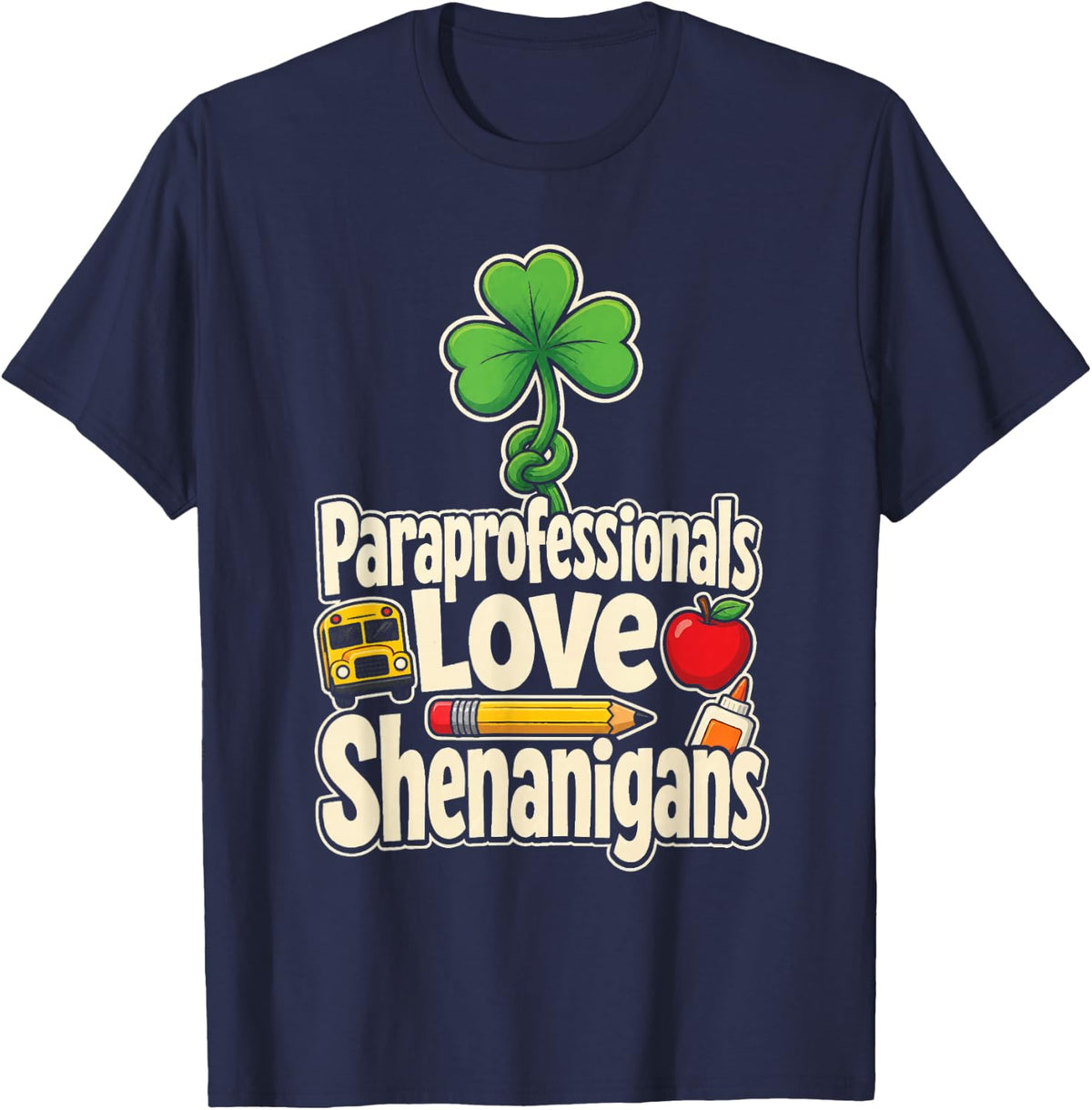 Teacher Aide Paraprofessionals Love Shenanigans T-Shirt - Navy Blue