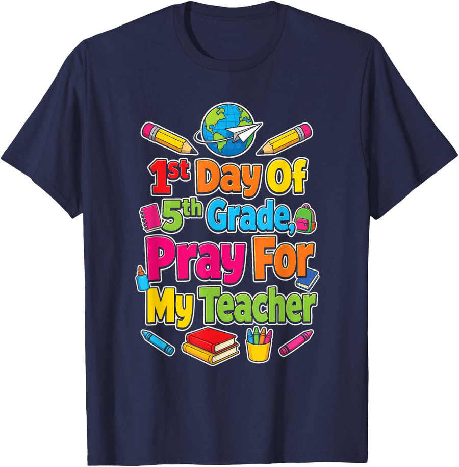 5th Grade First Day Pray for My Teacher Funny Kids T-Shirt - Navy Blue