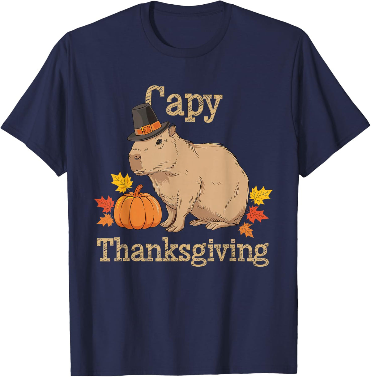 Capy Thanksgiving Funny Capybara Thanksgiving Fall T-Shirt - Navy Blue