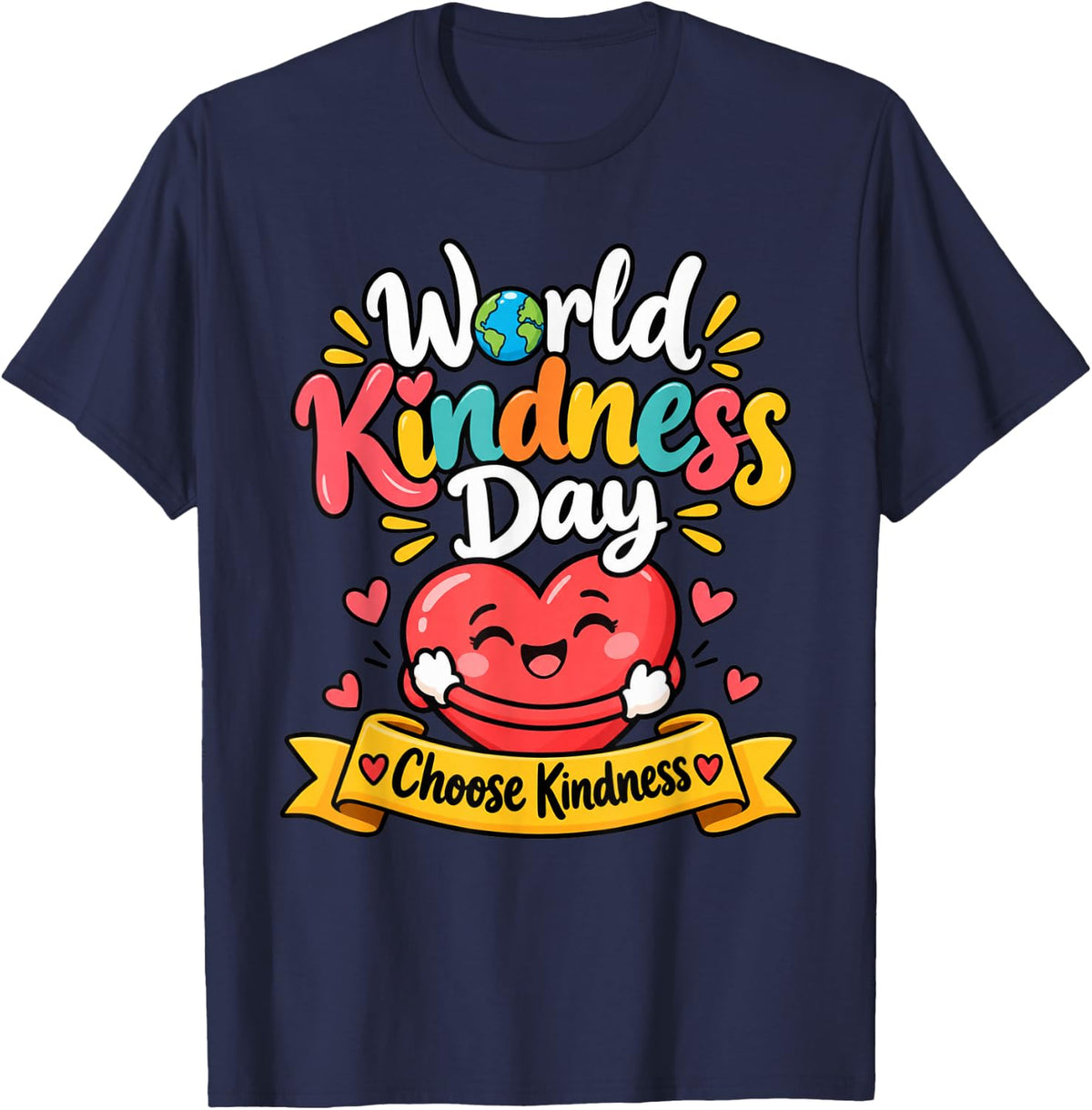 World Kindness Day Choose Kindness Cute Heart Gift T-Shirt - Navy Blue