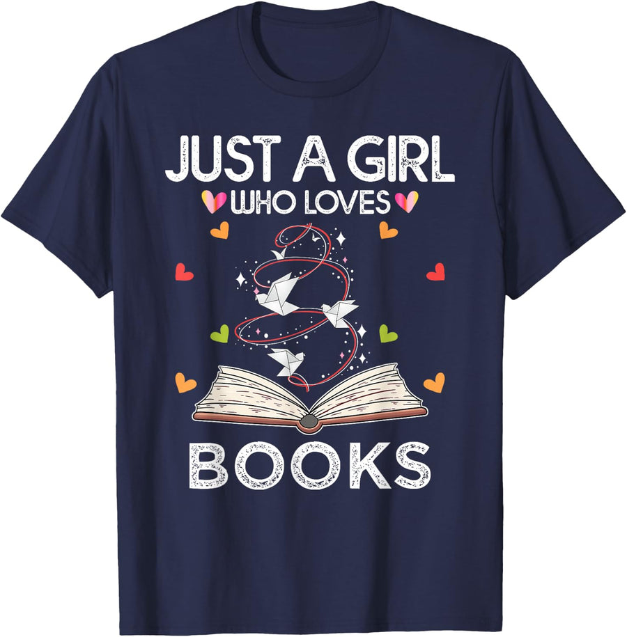 Just A Girl Who Loves Books T-Shirt Funny Reading Lover Tee For Women Girls - Navy Blue
