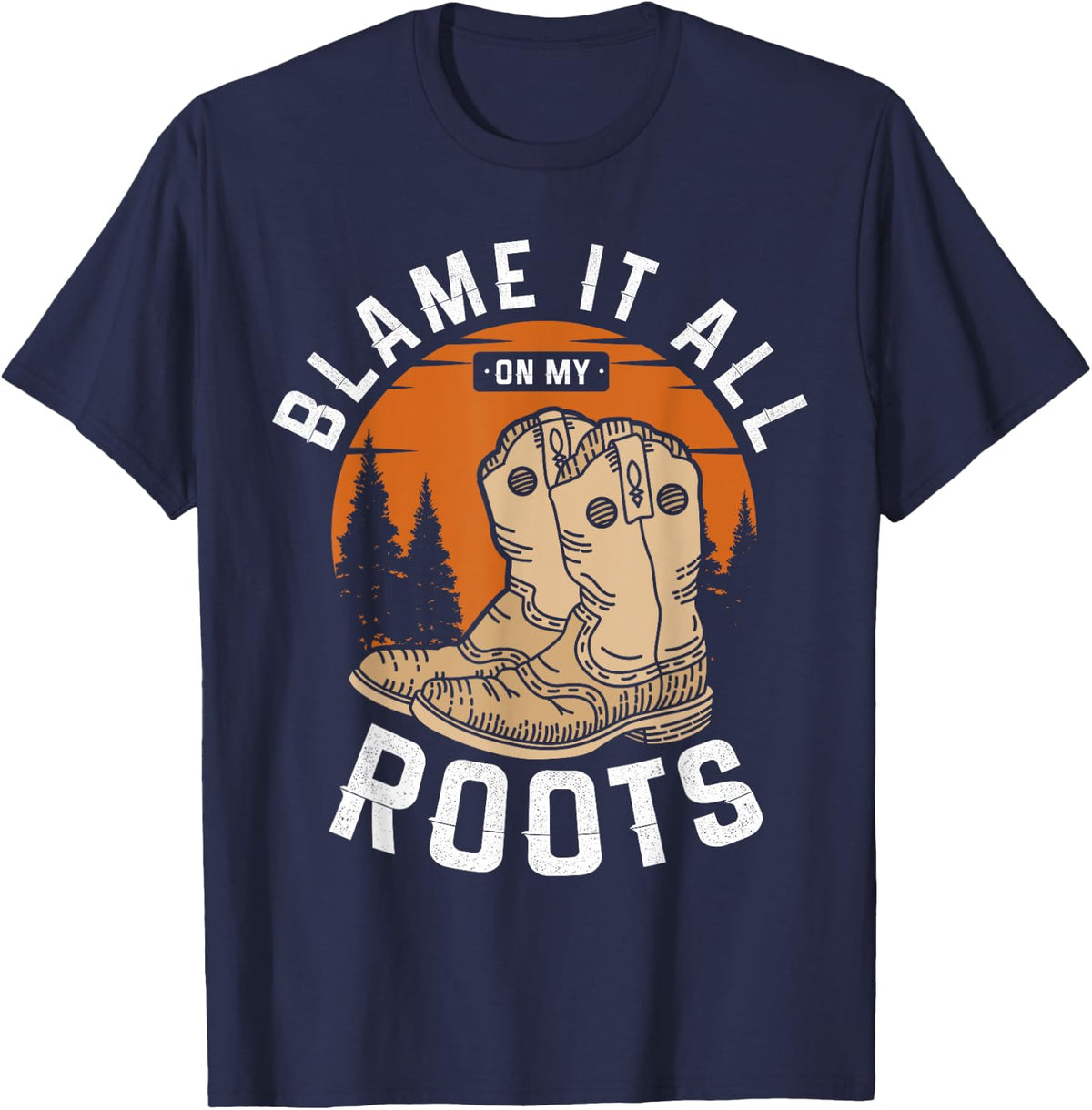 Blame it all on my roots for a Cowgirl Country Girl Cowgirl T-Shirt - Navy Blue