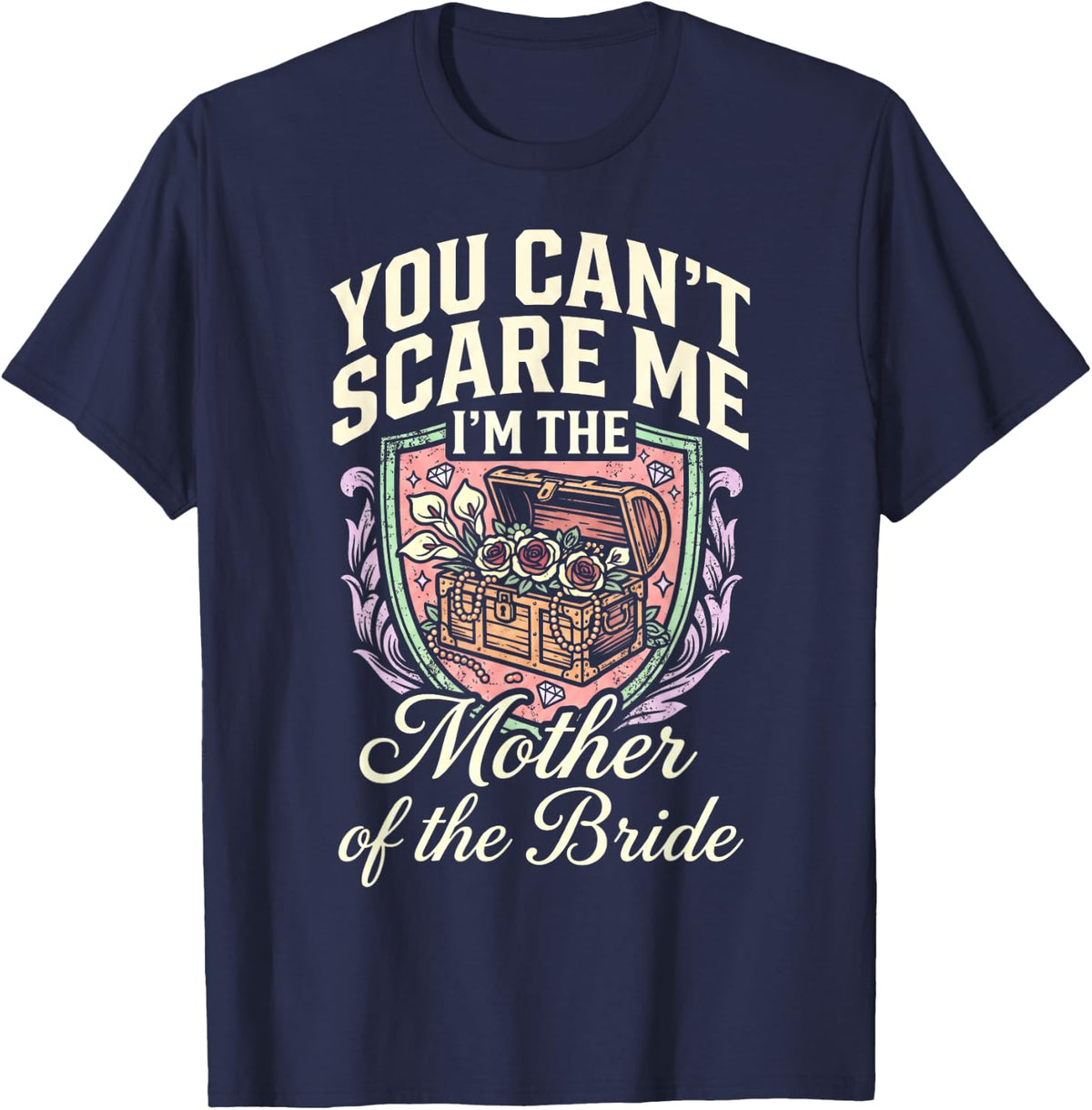 Can't Scare Me Bridal Shower Mob Mom Bride and Groom T-Shirt - Navy Blue