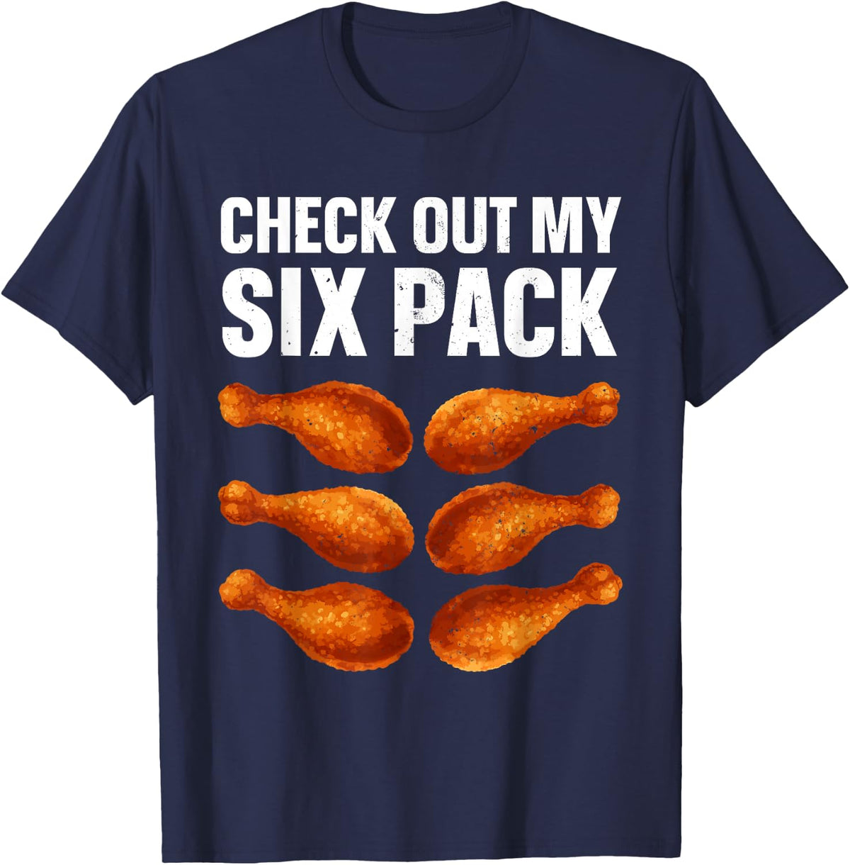 Funny Fried Chicken Design for Men Women Fried Chicken Lover T-Shirt - Navy Blue