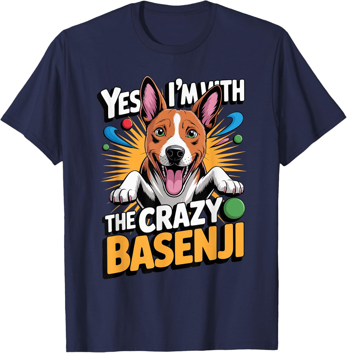 Funny Cartoon Pet Dog Breed Yes, I'm with the Crazy Basenji T-Shirt - Navy Blue
