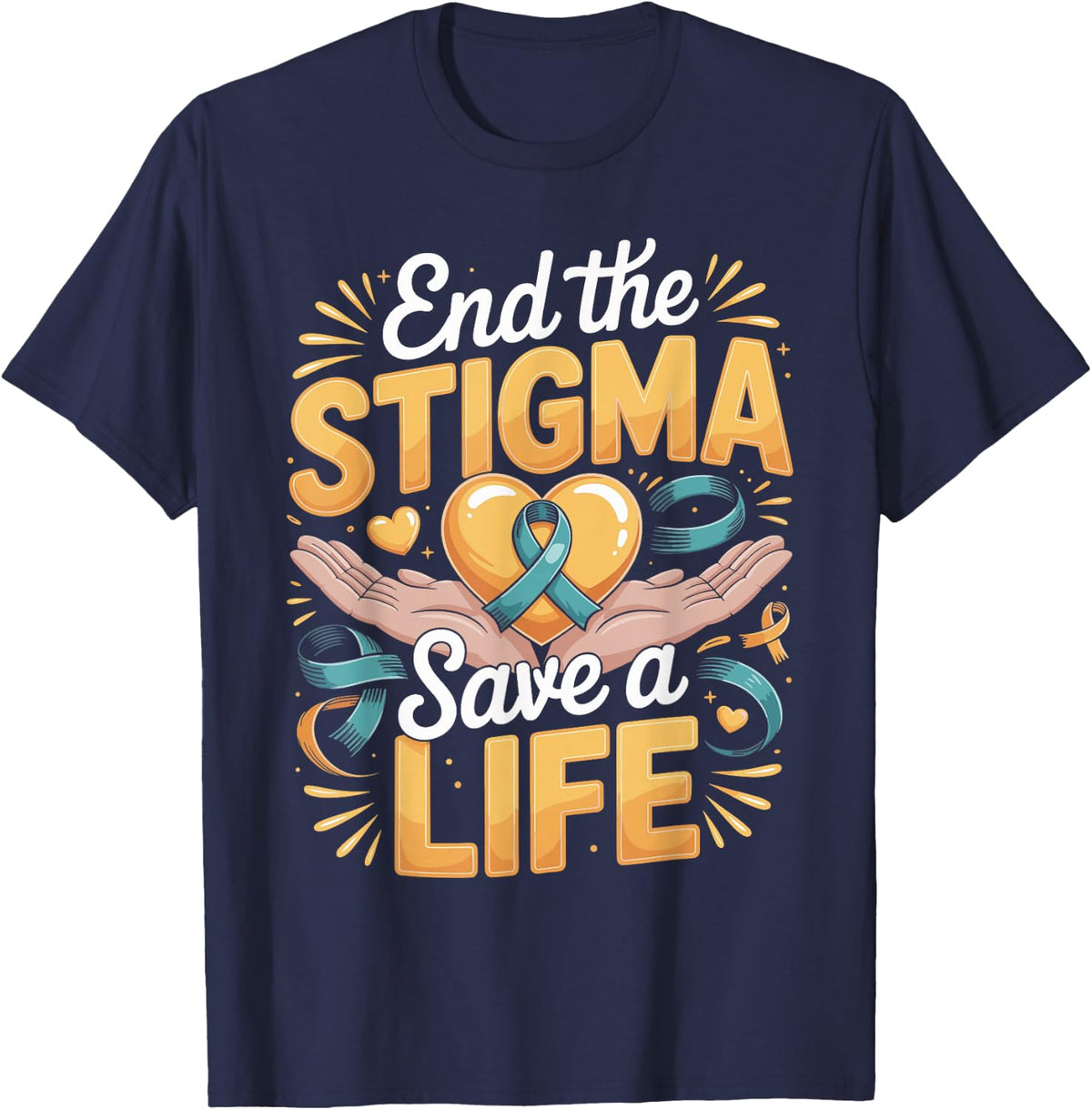 End The Stigma Save A Life Mental Health Awareness T-Shirt - Navy Blue