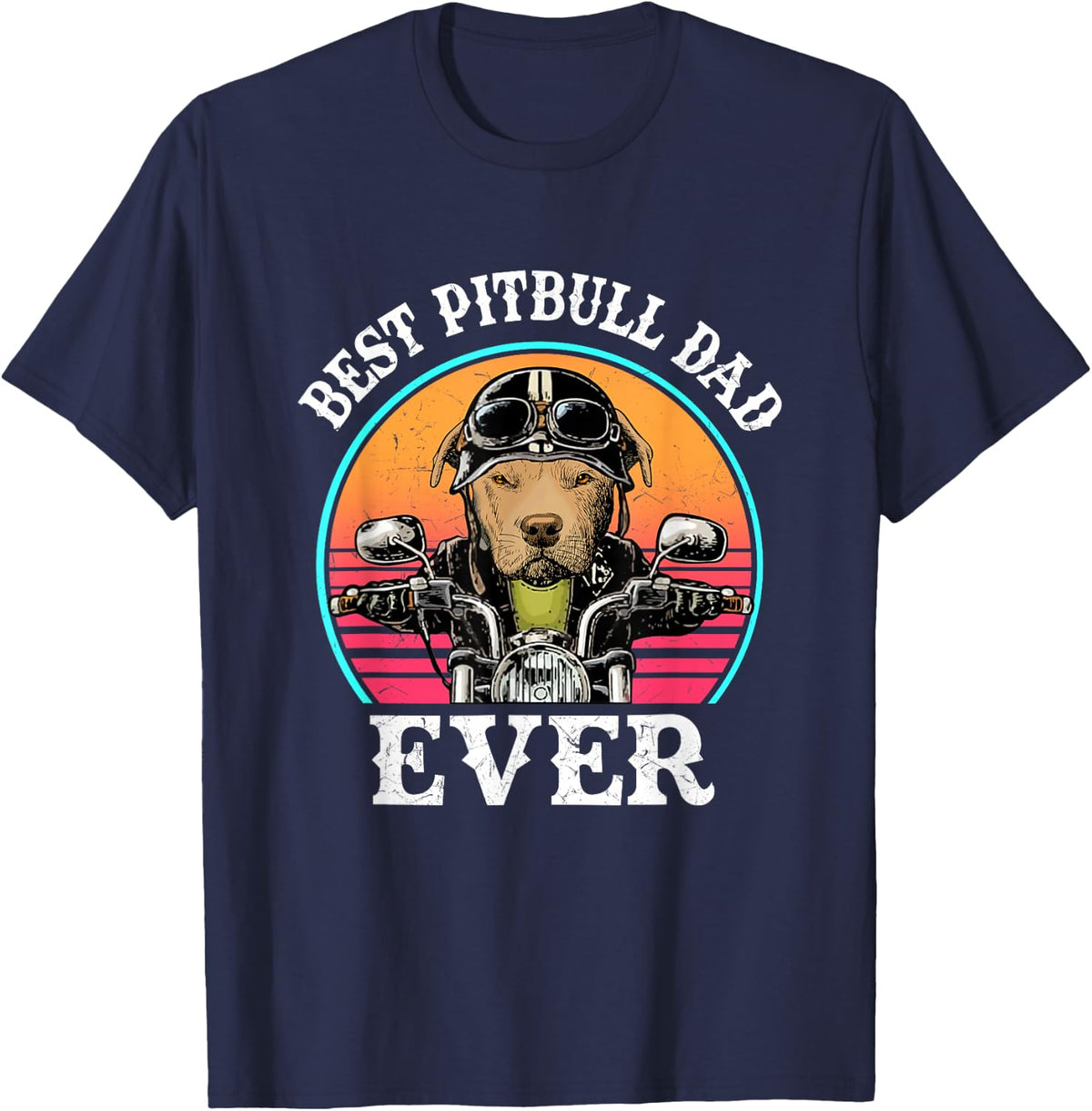 Mens Best Pitbull Dad Ever Funny Motorcycle Fathers Day T-Shirt - Navy Blue