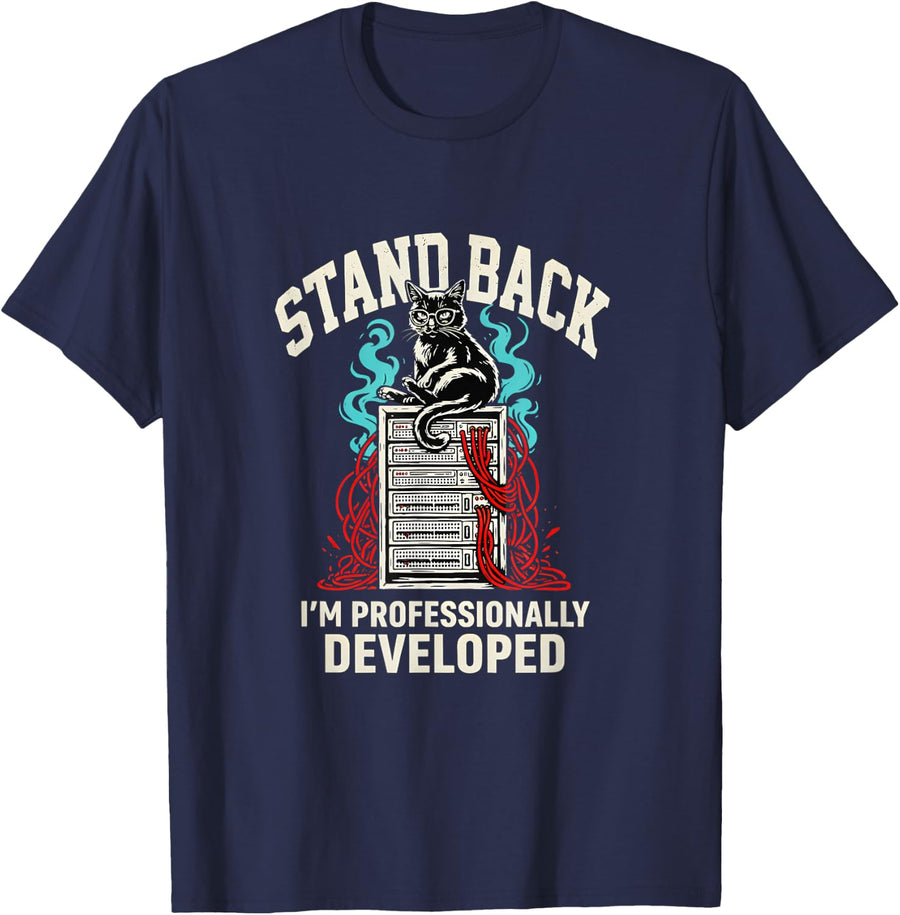 Stand Back Im Professionally Developed IT Server Cat T-Shirt - Navy Blue