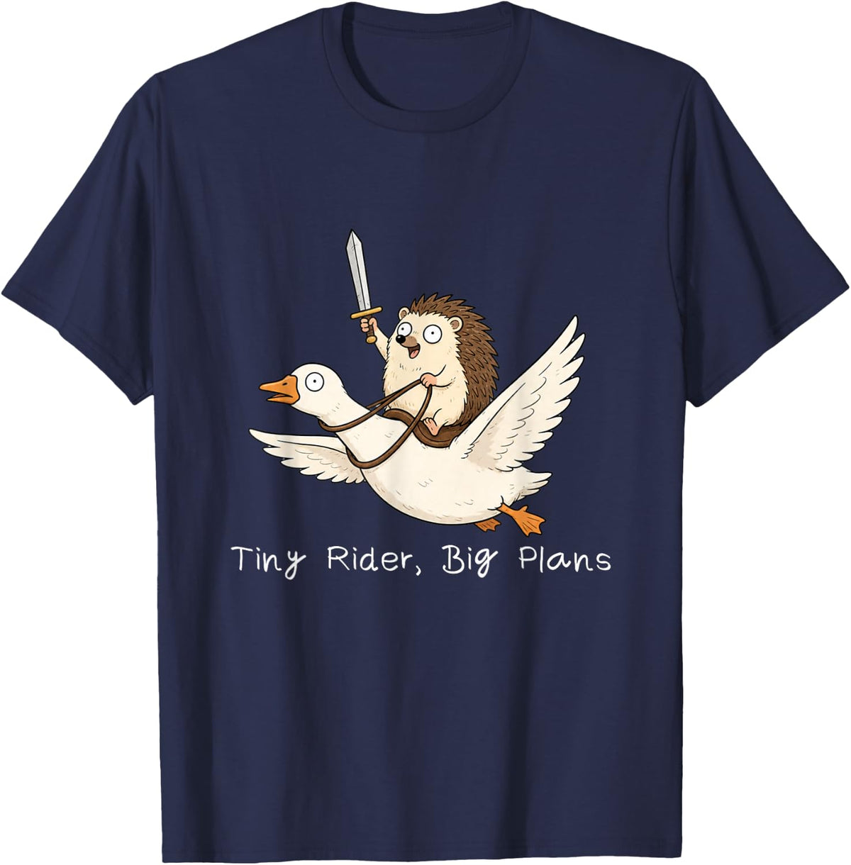 Funny Hedgehog with Sword on Goose Tiny Rider Big Plans T-Shirt - Navy Blue