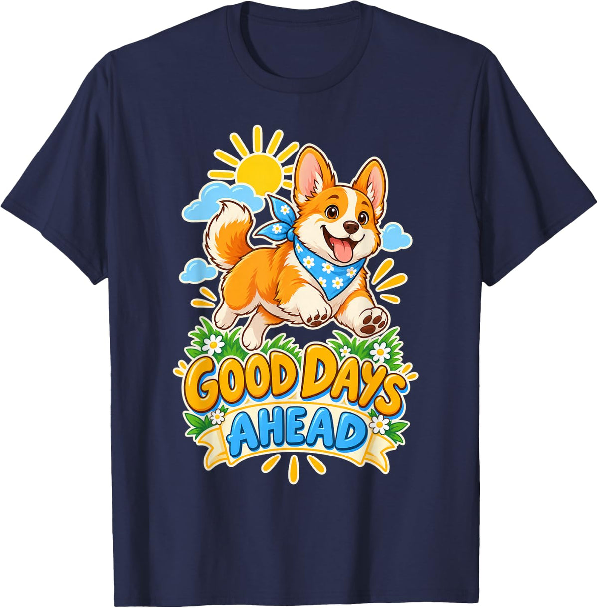 Leaping Corgi Good Days Ahead Art T-Shirt - Navy Blue
