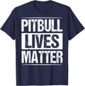 Pitbull Lives Matter Shirt Pit Loverss For Dog Owners T-Shirt - Navy Blue