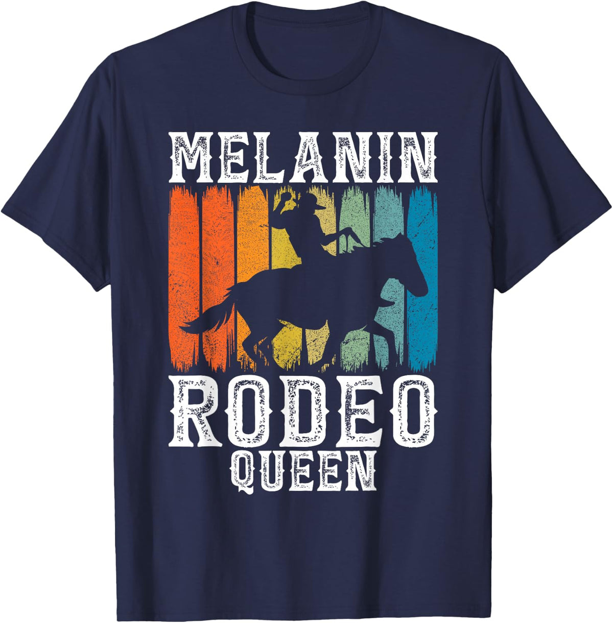 Melanin Rodeo Queen Bronc Rides African American Cowgirl T-Shirt - Navy Blue