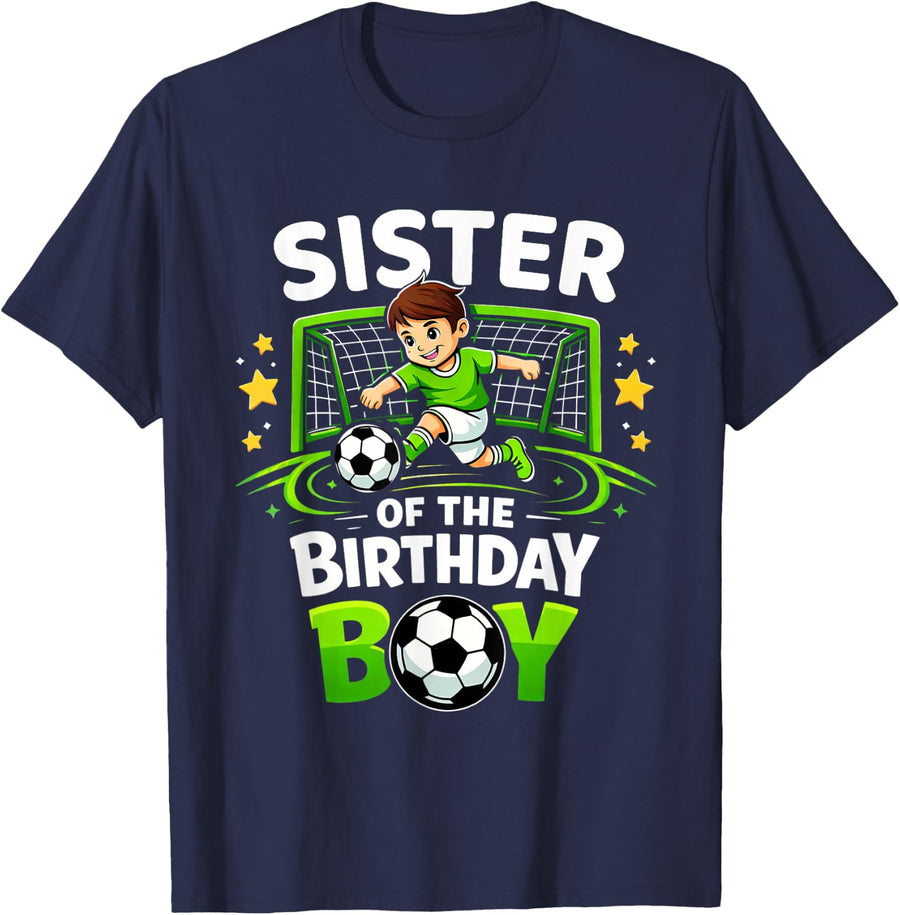 Sister of The Birthday Boy Soccer Ball Funny Soccer Sister T-Shirt - Navy Blue