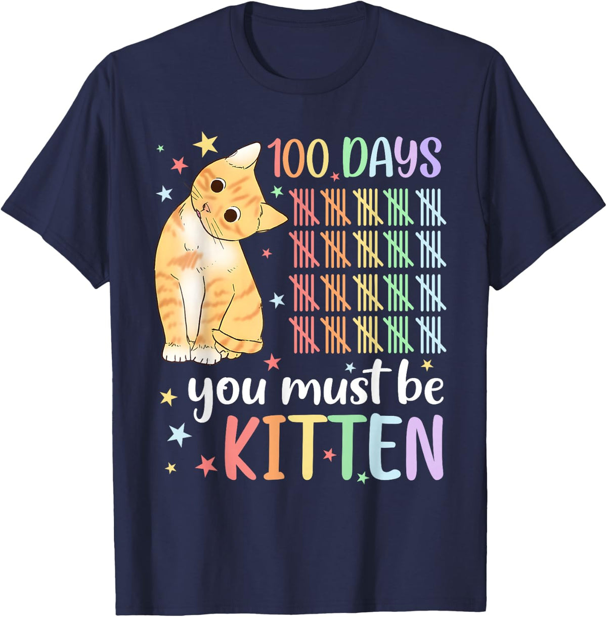 100th Day Of School Cat You Must Be Kitten Student Kids T-Shirt - Navy Blue
