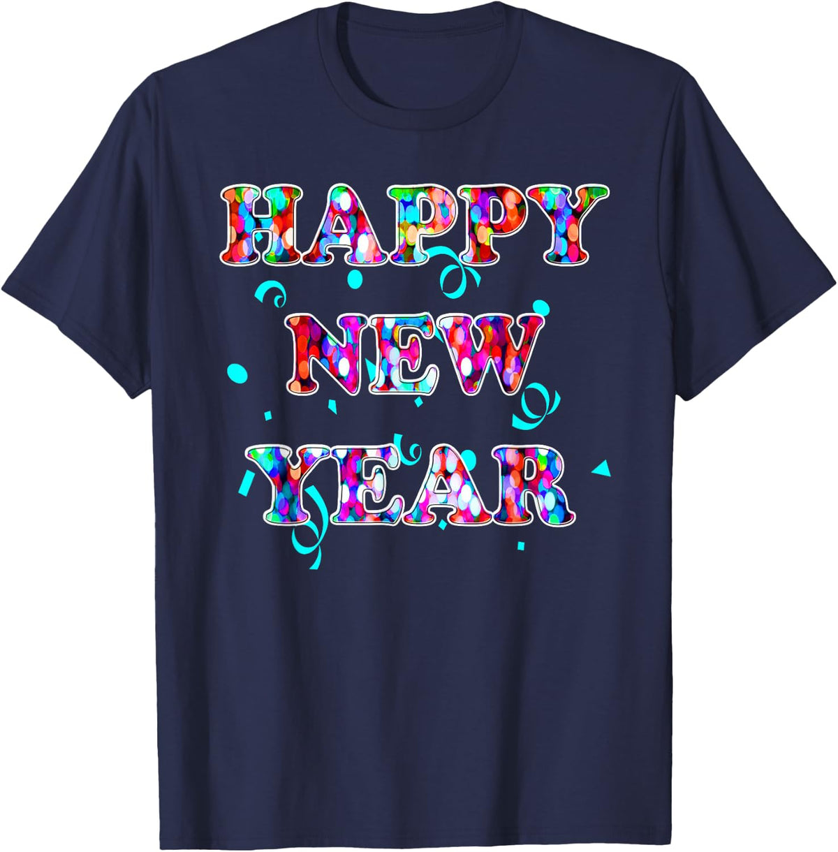 Happy New Year Confetti Tee New Yr's Eve Sparkle Lights Tee T-Shirt - Navy Blue