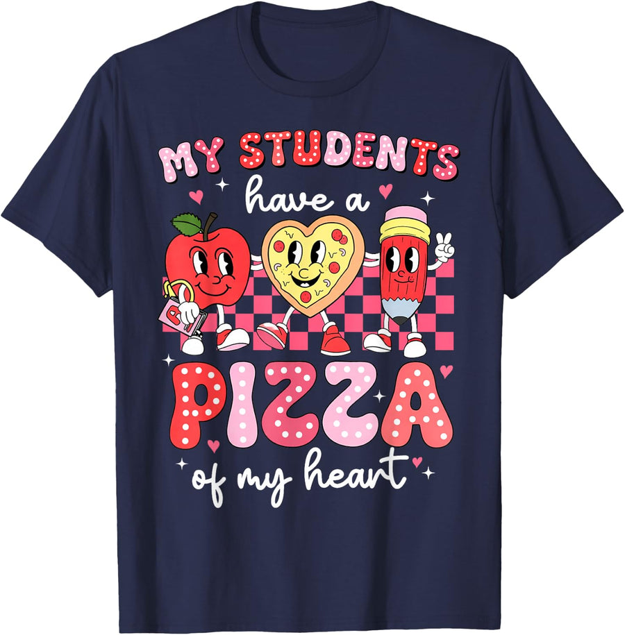 My Students Have a Pizza of My Heart Teacher Valentines Tees T-Shirt - Navy Blue
