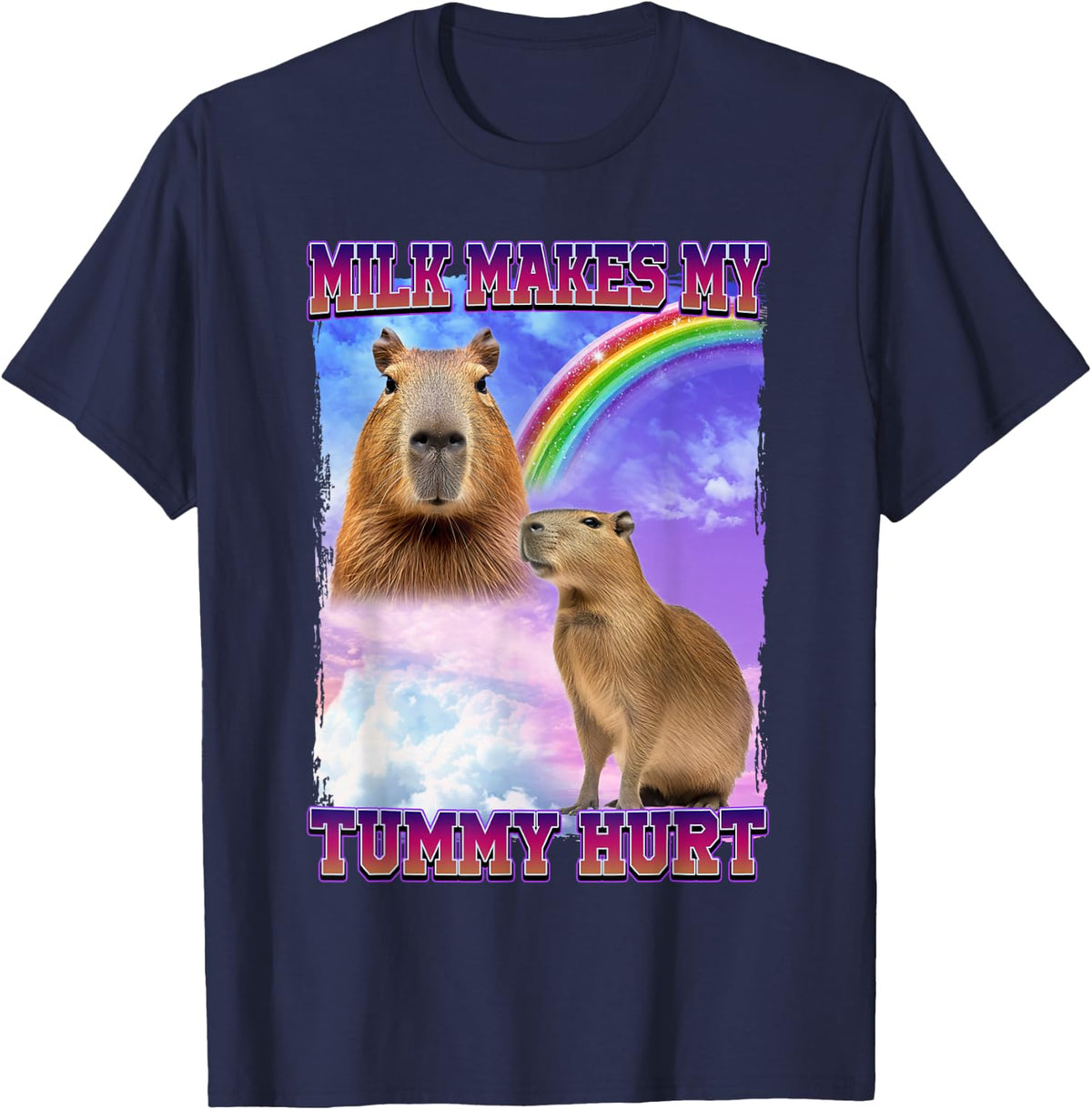 Milk Makes My Tummy Hurt Capybara Meme Culture T-Shirt - Navy Blue