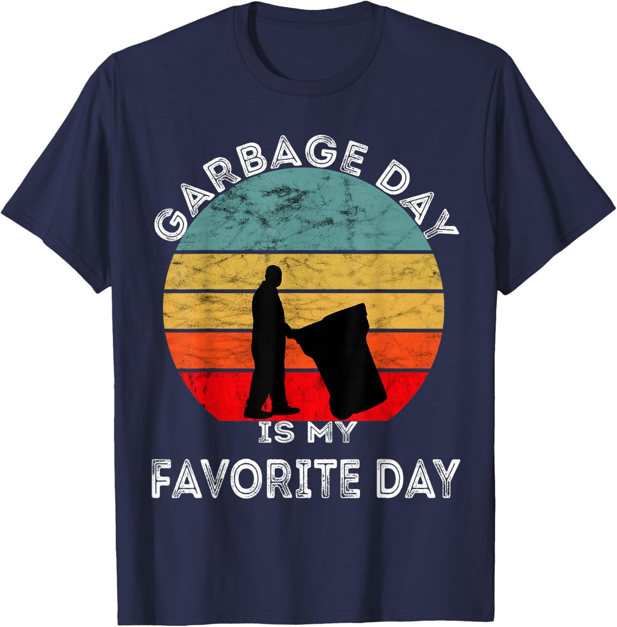 Garbage Day Is My Favorite Day Garbage Man Retro Sunset T-Shirt - Navy Blue