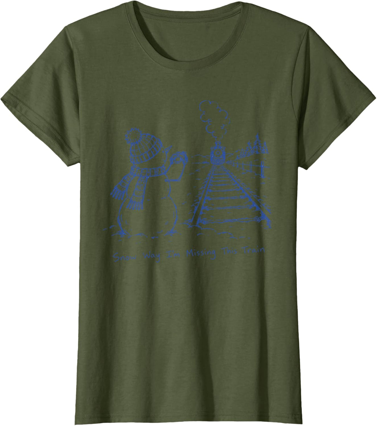 Snow Way I'm Missing This Train Snowman Trainspotter Winter T-Shirt - Olive Green
