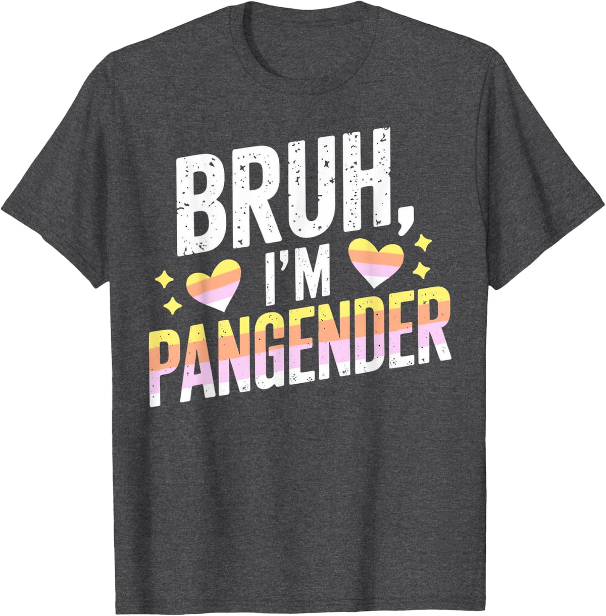 Bruh I'm Pangender Lgbtq Pride Month Queer Pangender T-Shirt - Dark Heather Grey