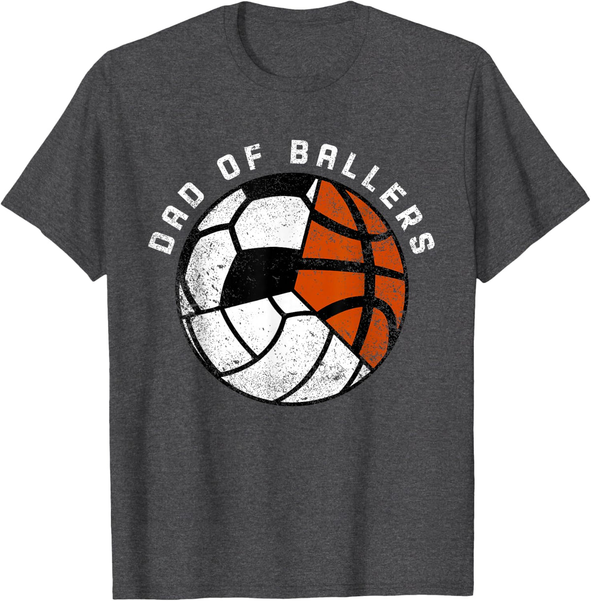 Dad Of Ballers Basketball Dad Shirt Funny Volleyball Soccer Dad T-Shirt Tee - Dark Heather Grey